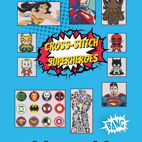 Cross-Stitch Supe Heros, a book by Alexandra Nantes