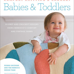 Comfort Knitting & Crochet Babies and Toddlers book