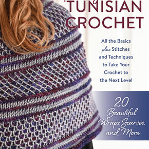 Exploring Tunisian Crochet book by Lori Harrison