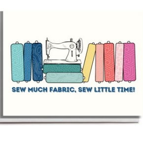 The Sewing Loft Greeting Card - Sew Much Fabric