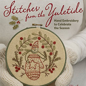 STITCHES FROM THE YULETIDE - Kathy Schmitz