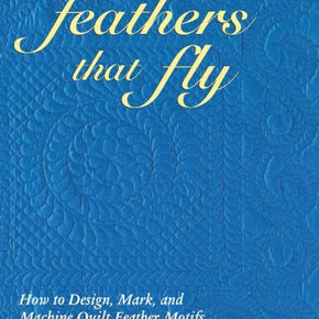 FEATHERS THAT FLY