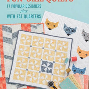 Fun-Size Quilts - Karen M Burns