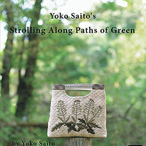 Yoko Saitos Strolling Along Paths of Green