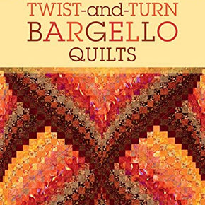 Twist-and-Turn Bargello Quilts by Eileen Wright