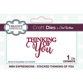 Creative Expressions Craft Dies - Thinking of You CEDME078