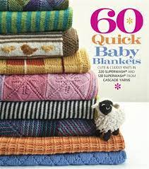 60 QUICK BABY Blankets - Cascade Yarns